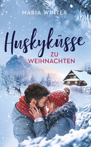 Buchcover Huskyküsse zu Weihnachten | Maria Winter | EAN 9783754664117 | ISBN 3-7546-6411-5 | ISBN 978-3-7546-6411-7