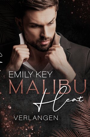 Buchcover Malibu Heat: Verlangen | Emily Key | EAN 9783754666302 | ISBN 3-7546-6630-4 | ISBN 978-3-7546-6630-2