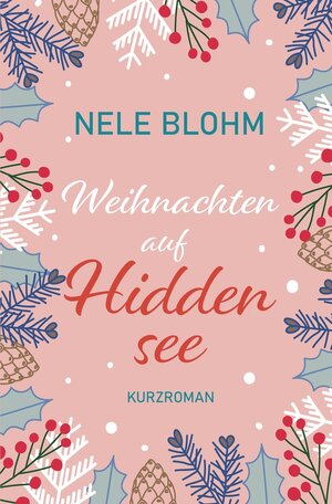 Buchcover Weihnachten auf Hiddensee | Nele Blohm | EAN 9783754673133 | ISBN 3-7546-7313-0 | ISBN 978-3-7546-7313-3