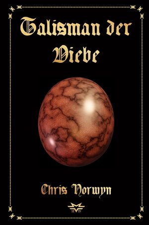 Buchcover Talisman der Diebe | Chris Norwyn | EAN 9783754673966 | ISBN 3-7546-7396-3 | ISBN 978-3-7546-7396-6