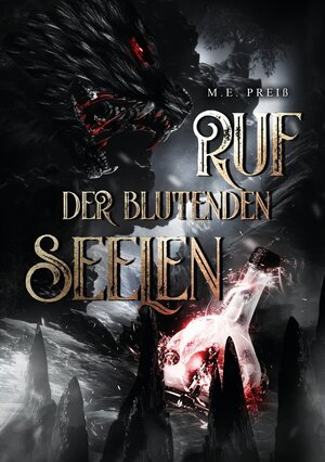 Buchcover Ruf Der Blutenden Seelen | M.E. Preiß | EAN 9783754680322 | ISBN 3-7546-8032-3 | ISBN 978-3-7546-8032-2