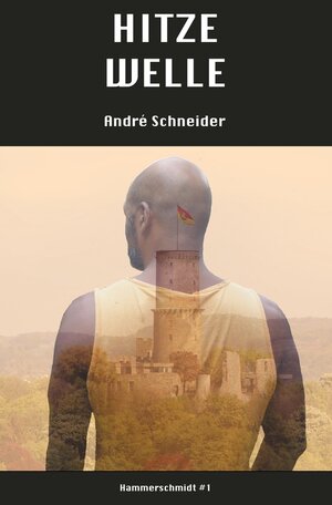 Buchcover Hitzewelle | André Schneider | EAN 9783754683132 | ISBN 3-7546-8313-6 | ISBN 978-3-7546-8313-2