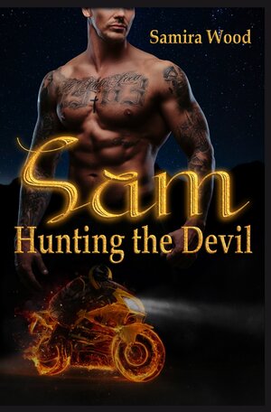 Buchcover Sam - Hunting the Devil | Samira Wood | EAN 9783754688410 | ISBN 3-7546-8841-3 | ISBN 978-3-7546-8841-0