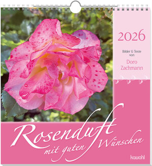 Buchcover Rosenduft mit guten Wünschen 2026 | Doro Zachmann | EAN 9783754825068 | ISBN 3-7548-2506-2 | ISBN 978-3-7548-2506-8