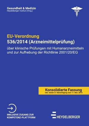 Buchcover Gesundheit und Medizin / EU-Verordnung 536/2014 (Arzneimittelprüfung) | Heydelberger Institut | EAN 9783754905302 | ISBN 3-7549-0530-9 | ISBN 978-3-7549-0530-2