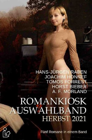 Buchcover ROMANKIOSK AUSWAHLBAND HERBST 2021 | Hans-Jürgen Raben | EAN 9783754906866 | ISBN 3-7549-0686-0 | ISBN 978-3-7549-0686-6