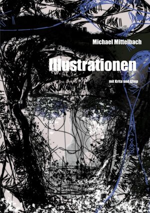 Buchcover Illustrationen mit Krita und Gimp | Michael Mittelbach | EAN 9783754911181 | ISBN 3-7549-1118-X | ISBN 978-3-7549-1118-1