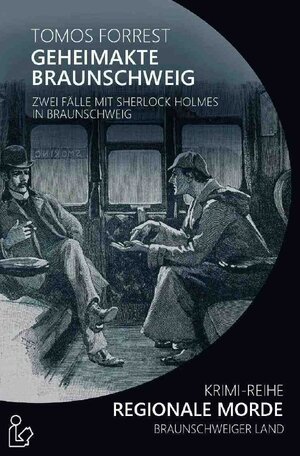 Buchcover GEHEIMAKTE BRAUNSCHWEIG - REGIONALE MORDE | Tomos Forrest | EAN 9783754919071 | ISBN 3-7549-1907-5 | ISBN 978-3-7549-1907-1