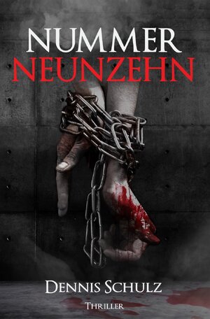 Buchcover Nummer Neunzehn | Dennis Schulz | EAN 9783754928295 | ISBN 3-7549-2829-5 | ISBN 978-3-7549-2829-5