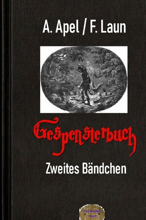 Buchcover Gespensterbuch, Zweites Bändchen | Friedrich August Schulze | EAN 9783754929391 | ISBN 3-7549-2939-9 | ISBN 978-3-7549-2939-1