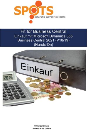 Buchcover Business Central 2021 Wave 1 / Fit for Business Central Einkauf mit Microsoft Dynamics 365 Business Central 2021 (V18/19)/Bd. 3 | Sonja Klimke | EAN 9783754936467 | ISBN 3-7549-3646-8 | ISBN 978-3-7549-3646-7