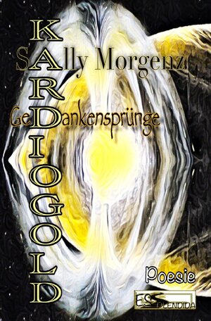 Buchcover Kardiogold | Sally Morgenz | EAN 9783754938805 | ISBN 3-7549-3880-0 | ISBN 978-3-7549-3880-5