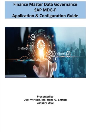 Buchcover Finance Master Data Governance SAP MDG-F Application &amp; Configuration Handbook | Hans-Georg Emrich | EAN 9783754938904 | ISBN 3-7549-3890-8 | ISBN 978-3-7549-3890-4