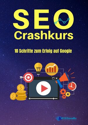 Buchcover SEO-Crashkurs | Isabella Krystynek | EAN 9783754964699 | ISBN 3-7549-6469-0 | ISBN 978-3-7549-6469-9