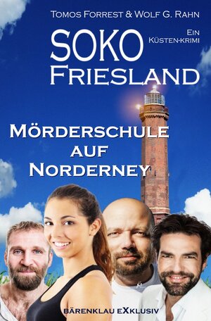 Buchcover SOKO FRIESLAND – Mörderschule auf Norderney – Ein Küsten-Krimi | Tomos Forrest | EAN 9783754966488 | ISBN 3-7549-6648-0 | ISBN 978-3-7549-6648-8