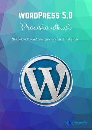 Buchcover WordPress 5.0 | Isabella Krystynek | EAN 9783754967164 | ISBN 3-7549-6716-9 | ISBN 978-3-7549-6716-4