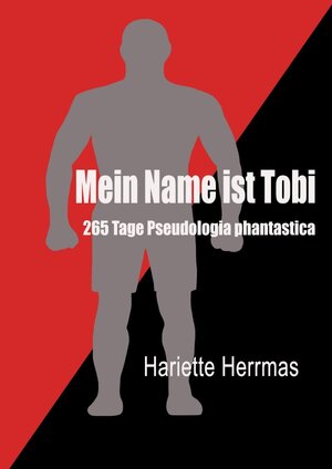 Buchcover Mein Name ist Tobi | Hariette Herrmas | EAN 9783754977026 | ISBN 3-7549-7702-4 | ISBN 978-3-7549-7702-6
