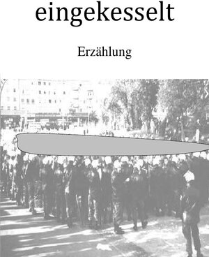 Buchcover eingekesselt | Uta Biehl | EAN 9783754977583 | ISBN 3-7549-7758-X | ISBN 978-3-7549-7758-3