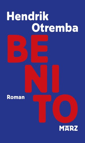 Buchcover Benito | Hendrik Otremba | EAN 9783755000075 | ISBN 3-7550-0007-5 | ISBN 978-3-7550-0007-5