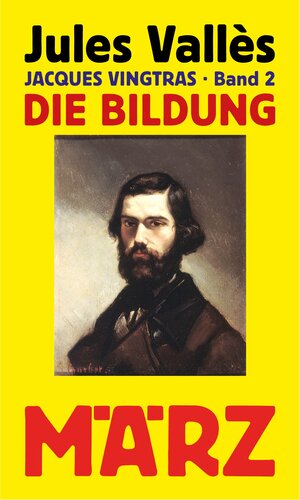 Buchcover Die Bildung | Jules Vallès | EAN 9783755000105 | ISBN 3-7550-0010-5 | ISBN 978-3-7550-0010-5