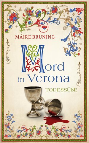 Buchcover Mord in Verona | Máire Brüning | EAN 9783755416548 | ISBN 3-7554-1654-9 | ISBN 978-3-7554-1654-8