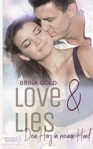 Buchcover Love & Lies | Brina Gold | EAN 9783755417903 | ISBN 3-7554-1790-1 | ISBN 978-3-7554-1790-3
