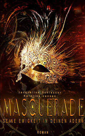 Buchcover Masquerade | Jacqueline Schiesser | EAN 9783755423812 | ISBN 3-7554-2381-2 | ISBN 978-3-7554-2381-2