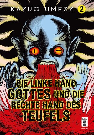 Buchcover Die linke Hand Gottes und die rechte Hand des Teufels 02 | Kazuo Umezz | EAN 9783755500629 | ISBN 3-7555-0062-0 | ISBN 978-3-7555-0062-9