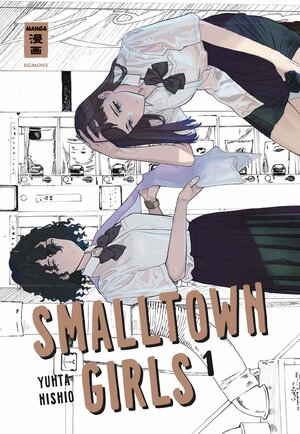 Buchcover Smalltown Girls 01 | Yuhta Nishio | EAN 9783755500780 | ISBN 3-7555-0078-7 | ISBN 978-3-7555-0078-0