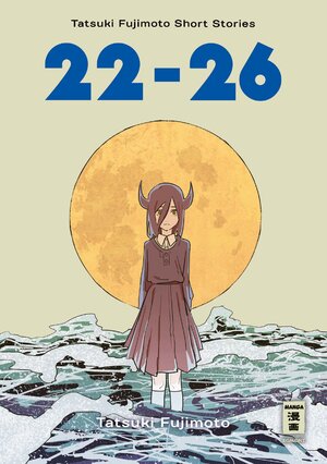 Buchcover 22-26 - Tatsuki Fujimoto Short Stories | Tatsuki Fujimoto | EAN 9783755500902 | ISBN 3-7555-0090-6 | ISBN 978-3-7555-0090-2