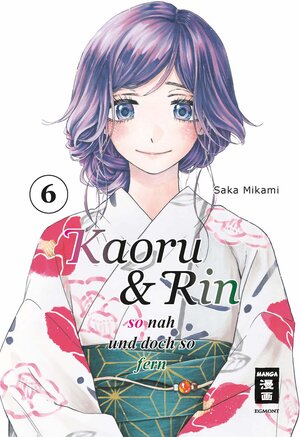 Buchcover Kaoru und Rin 06 | Saka Mikami | EAN 9783755504283 | ISBN 3-7555-0428-6 | ISBN 978-3-7555-0428-3
