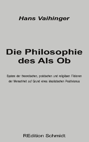 Buchcover Die Philosophie des Als Ob | Hans Vaihinger | EAN 9783755711759 | ISBN 3-7557-1175-3 | ISBN 978-3-7557-1175-9