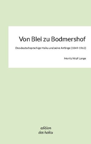 Buchcover Von Blei zu Bodmershof | Moritz Wulf Lange | EAN 9783755732747 | ISBN 3-7557-3274-2 | ISBN 978-3-7557-3274-7