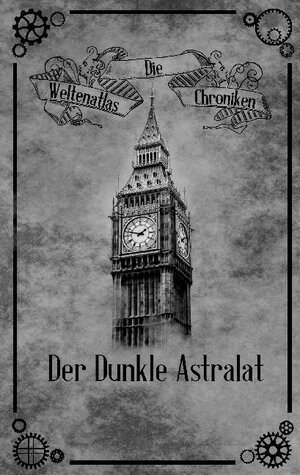 Buchcover Die Weltenatlas-Chroniken, Band 3 | Aurora Flemming | EAN 9783755732877 | ISBN 3-7557-3287-4 | ISBN 978-3-7557-3287-7