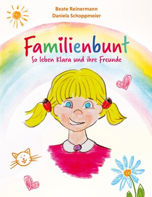 Buchcover Familienbunt | Beate Reinermann | EAN 9783755732952 | ISBN 3-7557-3295-5 | ISBN 978-3-7557-3295-2