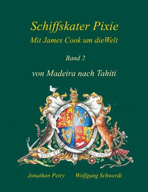 Buchcover Schiffskater Pixie mit James Cook um die Welt | Wolfgang Schwerdt | EAN 9783755740889 | ISBN 3-7557-4088-5 | ISBN 978-3-7557-4088-9