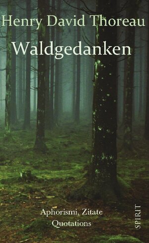 Buchcover Waldgedanken | Henry David Thoreau | EAN 9783755751595 | ISBN 3-7557-5159-3 | ISBN 978-3-7557-5159-5