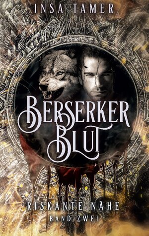 Buchcover Berserkerblut Band 2 | Insa Tamer | EAN 9783755767527 | ISBN 3-7557-6752-X | ISBN 978-3-7557-6752-7