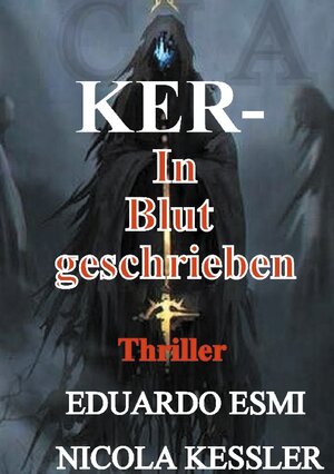 Buchcover Ker In Blut geschrieben | Eduardo Esmi | EAN 9783755783152 | ISBN 3-7557-8315-0 | ISBN 978-3-7557-8315-2