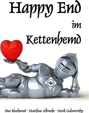 Buchcover Happy End im Kettenhemd | Sina Blackwood | EAN 9783755792437 | ISBN 3-7557-9243-5 | ISBN 978-3-7557-9243-7