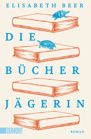 Buchcover Die Bücherjägerin | Elisabeth Beer | EAN 9783755805069 | ISBN 3-7558-0506-5 | ISBN 978-3-7558-0506-9