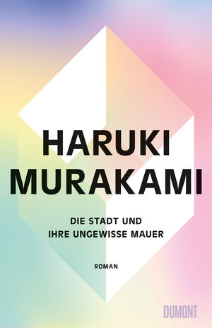 Buchcover Die Stadt und ihre ungewisse Mauer | Haruki Murakami | EAN 9783755810001 | ISBN 3-7558-1000-X | ISBN 978-3-7558-1000-1