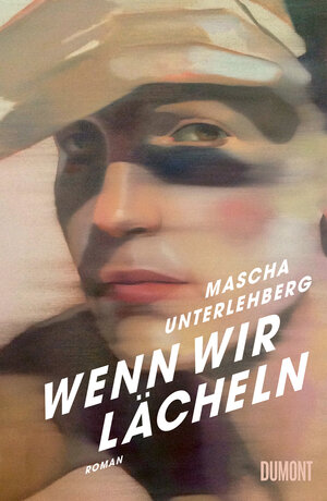 Buchcover Wenn wir lächeln | Mascha Unterlehberg | EAN 9783755810803 | ISBN 3-7558-1080-8 | ISBN 978-3-7558-1080-3