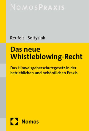 Buchcover Das neue Whistleblowing-Recht | Martin J. Reufels | EAN 9783756000319 | ISBN 3-7560-0031-1 | ISBN 978-3-7560-0031-9