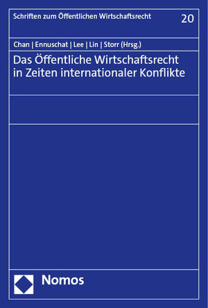 Buchcover Das Öffentliche Wirtschaftsrecht in Zeiten internationaler Konflikte  | EAN 9783756000562 | ISBN 3-7560-0056-7 | ISBN 978-3-7560-0056-2