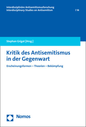 Buchcover Kritik des Antisemitismus in der Gegenwart  | EAN 9783756002634 | ISBN 3-7560-0263-2 | ISBN 978-3-7560-0263-4