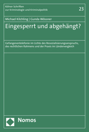 Buchcover Eingesperrt und abgehängt? | Michael Kilchling | EAN 9783756002924 | ISBN 3-7560-0292-6 | ISBN 978-3-7560-0292-4