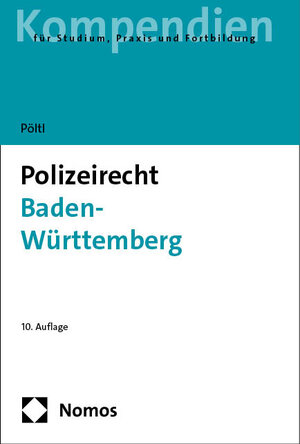 Buchcover Polizeirecht Baden-Württemberg | René Pöltl | EAN 9783756003099 | ISBN 3-7560-0309-4 | ISBN 978-3-7560-0309-9