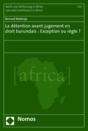 Buchcover La détention avant jugement en droit burundais : Exception ou règle ? | Bernard Ntahiraja | EAN 9783756003266 | ISBN 3-7560-0326-4 | ISBN 978-3-7560-0326-6