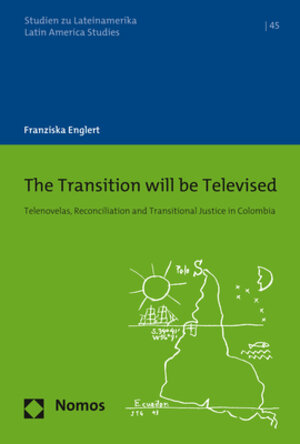 Buchcover The Transition will be Televised | Franziska Englert | EAN 9783756004072 | ISBN 3-7560-0407-4 | ISBN 978-3-7560-0407-2
